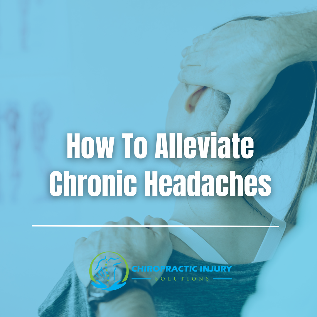 How To Alleviate Chronic Headaches